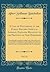 A List of Documents in the Public Record Office in London, England, Relating to the Province of New Hampshire, Vol. 23: Chronologically Arranged ... as Colonial Papers, Miscellaneous Correspond