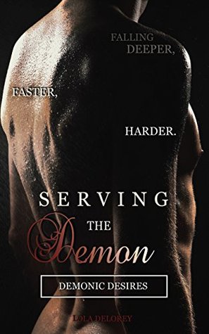 Serving the Demon (Demonic Desires #2)