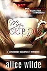 My Cup of Tea by Alice Wilde