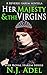 Her Majesty & the Virgins (...