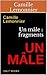Un mâle : fragments (French Edition)