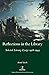 Reflections in the Library:...