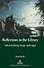 Reflections in the Library Selected Literary Essays 1926-1944 by Antal Szerb