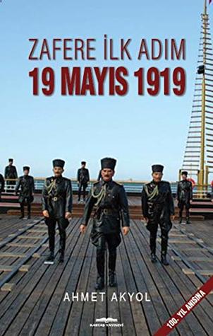 Zafere Ilk Adim 19 Mayis 1919 (Paperback)