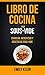 Libro de cocina a la Sous-V...