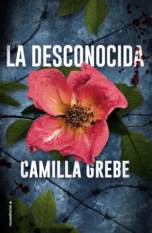 Portada de La desconocida, de Camilla Grebe