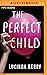 The Perfect Child