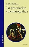 La producción cinematográfica