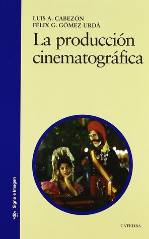 La producción cinematográfica (Paperback)