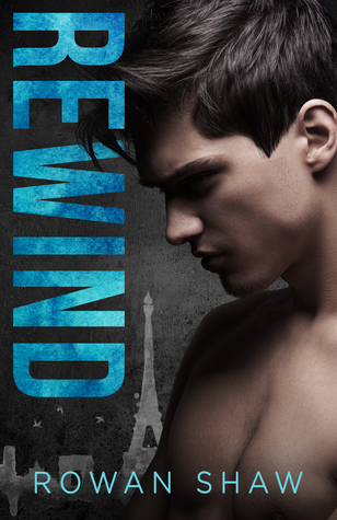Rewind Rewind 1 By Rowan Shaw