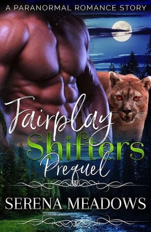 Fairplay Shifters Prequel (Fairplay Shifters, #0.5)