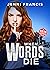 When Words Die (Keri Series...