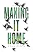 Making It Home