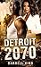 Detroit 2070