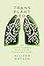 Transplanted: My Cystic Fibrosis Double-Lung Transplant Story