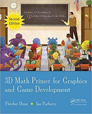 3D Math Primer for Graphics and Game Development (Unknown Binding)