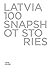 Latvia 100 Snapshot Stories