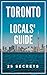 Toronto 25 Secrets - The Lo...