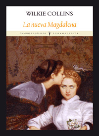 Portada de La nueva Magdalena, de Wilkie Collins