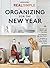 Real Simple Organizing For the New Year: Refresh Your Home, Calm Your Mind