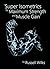 Super Isometrics for Maximu...