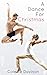 A Dance For Christmas (Love...