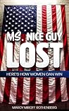 Ms. Nice Guy Lost...