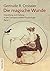Die magische Wunde: Wandlung und Heilung in der Transpersonalen Psychologie (Bd.1)
