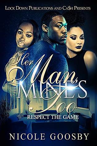 Her Man, Mine's Too: Respect the Game