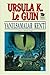 Yanılsamalar Kenti by Ursula K. Le Guin Yanılsamalar Kenti by Ursula K. Le Guin