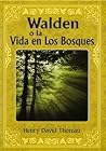 Walden o la vida ...