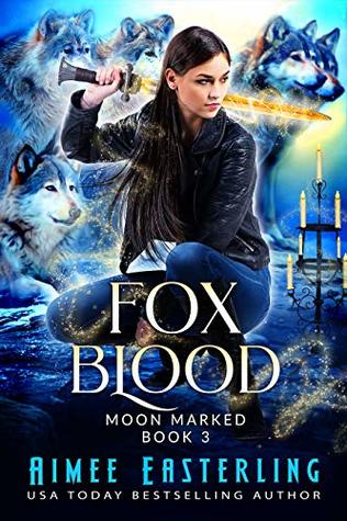 Fox Blood (Moon Marked, #3)