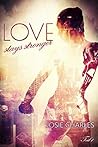 Love stays stronger by Josie Charles