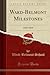 Ward-Belmont Milestones: 1918-1919 (Classic Reprint)