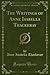 The Writings of Anne Isabel...