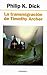 La transmigración de Timothy Archer by Philip K. Dick