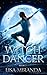 Witch Dancer Book Three