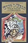 Tyne and Wear Folk Tales for Children Tyne and Wear Folk Tales for Children