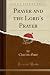 Prayer and the Lord's Prayer