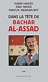 Dans la tête de Bachar al-Assad (COEDITION SOLIN) (French Edition)