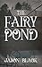 The Fairy Pond