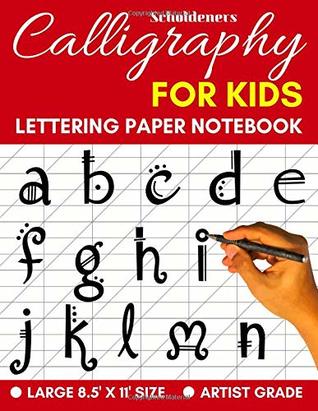 Calligraphy for Kids: Lettering Practice Book to Write In (Paperback)