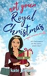 Not Your Royal Ch...