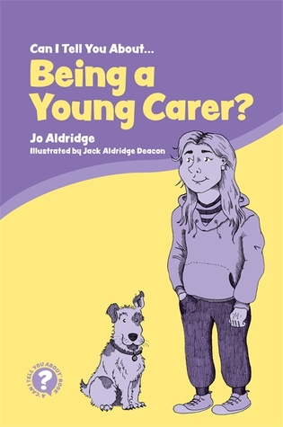 Can I Tell You About Being a Young Carer?: A Guide for Friends, Family and Professionals (Kindle Edition)