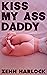 Kiss My Ass Daddy