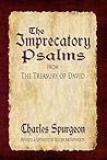 The Imprecatory Psalms from The Treasury of David: Fully Updated for Today’s Reader