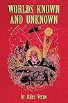 Worlds Known and Unknown