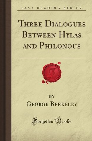 Three Dialogues Between Hylas and Philonous