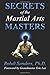 Secrets of the Martial Arts...
