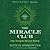 The Miracle Club: How Thoughts Become Reality